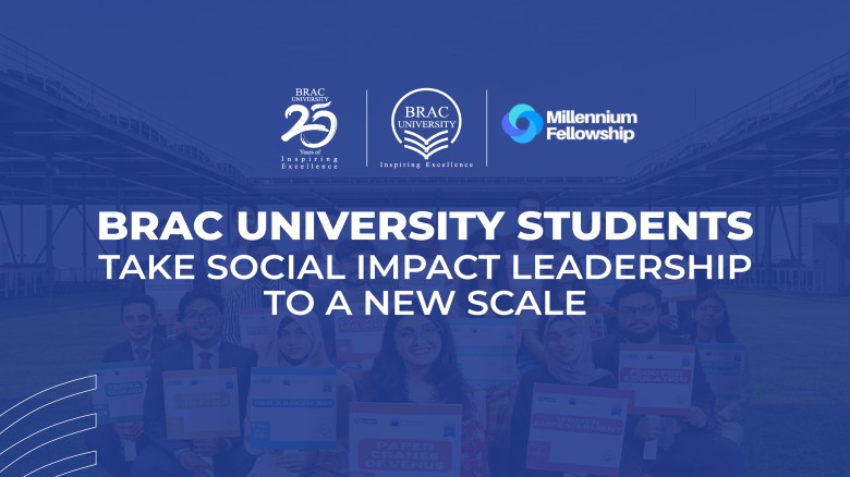BRAC University students scale social impact leadership